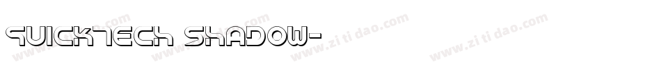 QuickTech Shadow字体转换
